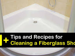 clever ways to clean a fiberglass shower