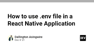 how to use env file in a react native