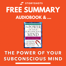 Everything you need to know about unleashing the power of your mind is included in this special report: The Power Of Your Subconscious Mind Summary Review Pdf Joseph Murphy Free Audiobook By Chapters