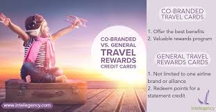 Best credit cards for flexible travel rewards. Co Branded Cards Vs General Travel Rewards Credit Cards Intelegency