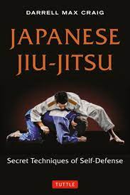 anese jiu jitsu secret techniques of self defense book