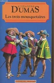 Les trois mousquetaires - Classiques français de Dumas Alexandre | Achat  livres - Ref R240163441 - le-livre.fr