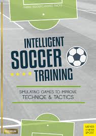 The world cup, by far, is the big daddy soccer competition. Intelligent Soccer Training Simulating Games To Improve Technique And Tactics Seeger Fabian Fincke Andree 9781782551706 Amazon Com Books