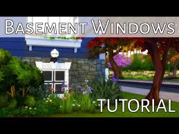 Basement Windows Tutorial The Sims 4