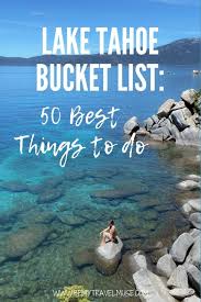 50 things to do in lake tahoe