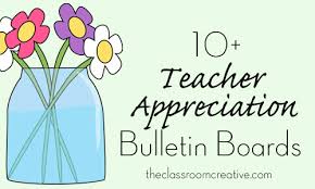 Teacher Appreciation Bulletin Boards