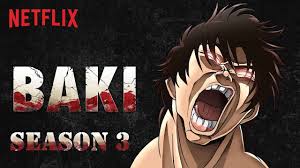 The series is an ona (original net animation). Netflix S Baki Season 3 When Will It Premiere Everything We Know So Far Check Out Here More Details Visxnews