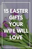 What should I get my wife for Easter?