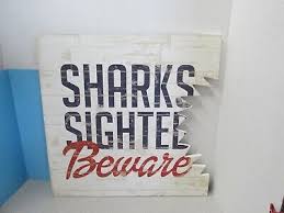 Sharks Sighted Beware Hanging Sign 15