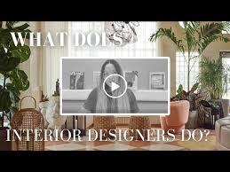 what does interior designers do what
