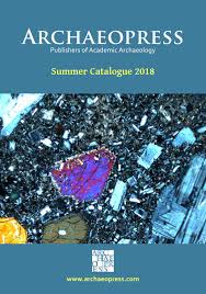 Archaeopress Summer Catalogue 2018 By Archaeopress