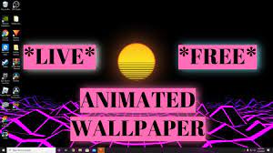 free animated wallpaper windows 10