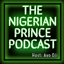 The Nigerian Prince Podcast