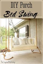 Diy Porch Bed Swing The Inspired Work