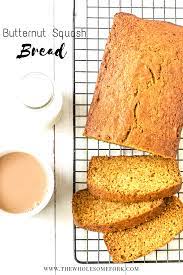 simple ernut squash bread the