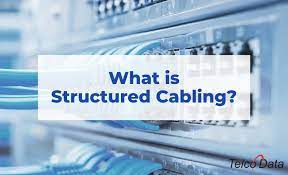 2023 what is structured cabling why
