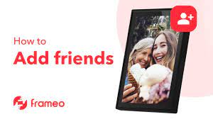 how to add friends frameo