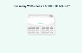 how many watts does a 5000 btu ac use