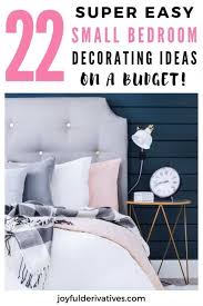 I used to visit an open house a few years back and i notice the size of any new condominium is getting smaller and smaller while the price is on the rise. 22 Genius Small Bedroom Decorating Ideas On A Budget Joyful Derivatives