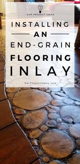 installing an end grain flooring inlay