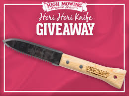 Our Hori Hori Knife Giveaway High