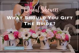 gift the bride at her bridal shower