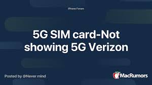 An esim is an embedded sim card inside your device. 5g Sim Card Not Showing 5g Verizon Macrumors Forums