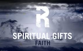 spiritual gifts faith the resurgence