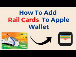 How To Add Rail Card To Apple Wallet