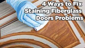 staining fiberglass doors problems fix