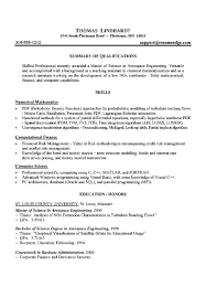 When writing a resume summary statement, begin with the information that is most relevant to the specific job you want. Aerospace Engineer Resume Example