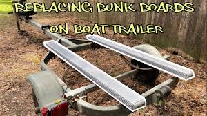 replacing bunk boards on boat trailer