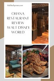 ohana restaurant review walt disney