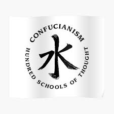 It is also used to represent confucianism, and it means total righteousness and harmony within yourself and others. Confucianism Posters Redbubble