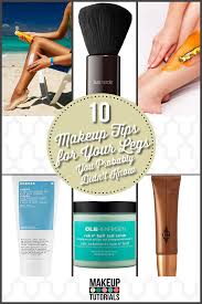 10 makeup tips for your legs you