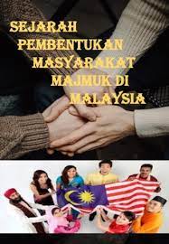 Meskipun begitu, singapura keluar daripada malaysia maka, penerangan tepat harus diusahakan demi kepentingan masyarakat di sabah, sarawak dan semenanjung. E Majalah Sejarah Pembentukan Masyarakat Majmuk Di Malaysia