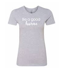 Womens Inspirational Tee Be A Good Human Made In The Usa Positive Message Shirt Dandelion Tees Boyfriend Tee