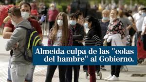 Almeida culpa de "las colas del hambre" de Aluche al Gobierno - YouTube