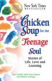 The first book, like most subsequent titles in the series, consisted of inspirational true stories about ordinary people's lives. Chicken Soup For The Teenage Soul Stories Of Life Love And Learning Chicken Soup For The Soul Canfield Jack Hansen Mark Victor Kirberger Kimberly Amazon De Bucher