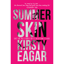 Summer Skin by Kirsty Eagar Reviews Discussion Bookclubs Lists
