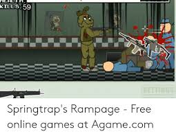 Even better, these multiplayer games are great for anyone who enjoys touring virtual worlds, going on awesome journeys, or participating in cool competitions. Kills 59 Springtrap S Rampage Free Online Games At Agamecom Agame Meme On Me Me