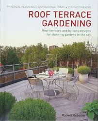 Roof Terrace Gardening Practical