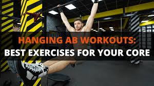 best hanging ab workout 12 exercises