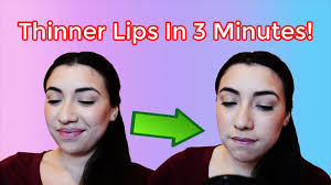 thinner lips in 3 minutes you