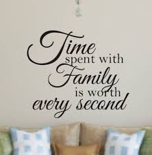 Wall Decal Quote Time Spent With Family