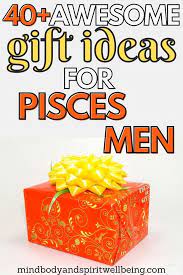 gift ideas for pisces male