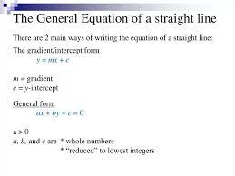 The General Equation Of A Straight Line