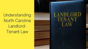 landlord tenant laws in north carolina