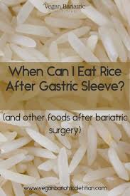 when can i eat rice after gastric