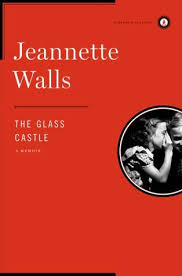 Jeannette walls's mother branded her children this way: The Glass Castle By Jeannette Walls
